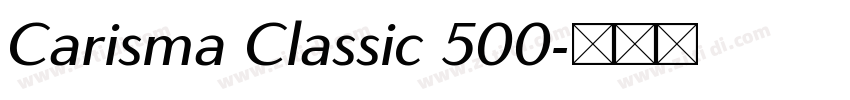 Carisma Classic 500字体转换